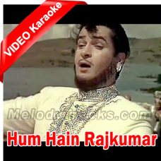 Hum Hain Rajkumar - Mp3 + VIDEO Karaoke - Rajkumar 1964 - Rafi