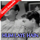 Hum Laye Hain Tofaan Se - Mp3 + VIDEO Karaoke - Jagriti 1954 - Rafi
