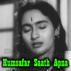 Humsafar Saath Apna Chhod Chale - Karaoke Mp3 - Aakhri Dao 1958 - Rafi
