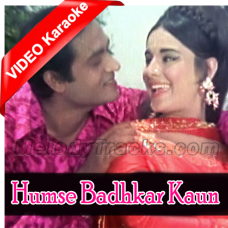 Humse Badhkar Kaun - Mp3 + VIDEO Karaoke - Humse Badhkar Kaun 1981 - Rafi