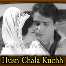 Husn Chala Kuchh Aisi Chaal - Karaoke Mp3 - Bluff Master 1963 - Rafi