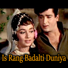 Is Rang Badalti Duniya Mein - Karaoke Mp3 - Rajkumar - Rafi