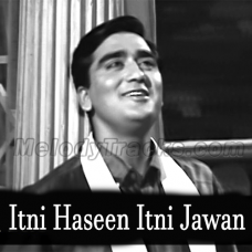 Itni Haseen Itni Jawan Karaoke