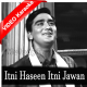 Itni Haseen Itni Jawan - Mp3 + VIDEO Karaoke - Aaj aur kal 1964 - Rafi