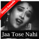 Jaa Tose Nahi Bolun - Mp3 + VIDEO Karaoke - Parivar 1956 - Rafi
