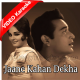Jaane Kahan Dekha Hai - Mp3 + VIDEO Karaoke - Biwi Aur Makan 1966 - Rafi