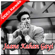 Jaane Kahan Gayi - Mp3 + VIDEO Karaoke - Dil Apna Preet Parai 1960 - Rafi