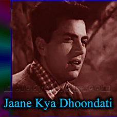 Jaane Kya Dhoondati Rehti Hain Karaoke