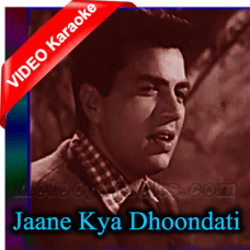 Jaane Kya Dhoondati Rehti Hain - Mp3 + VIDEO Karaoke - Shola Aur Shabnam - Rafi
