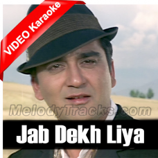 Jab Dekh Liya To Karaoke