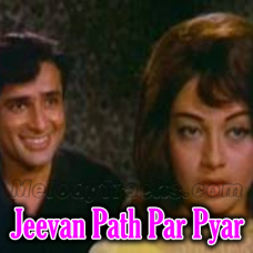 Jeevan Path Par Pyar Ne Chhedi Karaoke
