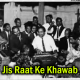 Jis Raat Ke Khawab Aaye - Karaoke Mp3 - Habba Khatoon - Rafi