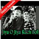Jiya O Jiya Kuch Bol Do - Mp3 + VIDEO Karaoke - Jab Pyar Kisi Se Hota Hai - 1961 - Rafi
