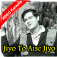 Jiyo To Aise Jiyo - Mp3 + VIDEO Karaoke - Rafi