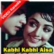 Kabhi Kabhi Aisa Bhi Hota Hai - Mp3 + VIDEO Karaoke - Waris - 1969 - Rafi