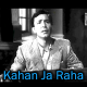 Kahan Ja Raha Hai - Mp3 + VIDEO Karaoke - Seema - 1955 - Rafi