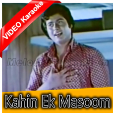 Kahin Ek Masoom Nazuk Si Ladki - Mp3 + VIDEO Karaoke - hankar Hussain - 1977 - Rafi