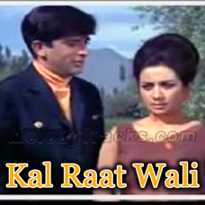 Kal Raat Wali Mulaqat - Karaoke Mp3 - Raja Saab - 1969 - Rafi