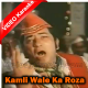 Kamli Wale Ka Roza Nigahon - Mp3 + VIDEO Karaoke - Rafi - Without Chorus