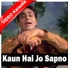 Kaun Hai Jo Sapno Mein Aaya - Mp3 + VIDEO Karaoke - Jhuk Gaya Aasman - 1968 - Rafi