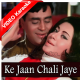 Ke Jaan Chali Jaye - Mp3 + VIDEO Karaoke - Anjana - 1969 - Rafi