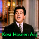 Kesi Haseen Aaj Baharon Ki Raat Hai - Karaoke Mp3 - Rafi