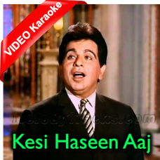Kesi Haseen Aaj Baharon Ki Raat Hai - Mp3 + VIDEO Karaoke - Rafi