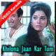 Khilona Jaan Kar Tum To - Mp3 + VIDEO Karaoke - Khilona - 1970 - Rafi