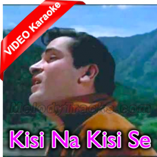 Kisi Na Kisi Se Kabhi Na Kabhi - Mp3 + VIDEO Karaoke - Kashmir KI Kali - 1964 - Rafi