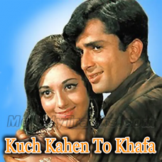 Kuch Kahen To Khafa - Karaoke Mp3 - Ek Shriman Ek Shrimati - 1969 - Rafi