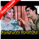Kya Yunhi Rooth Ke - Mp3 + VIDEO Karaoke - Door Ki Awaz - 1964 - Rafi
