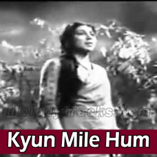 Kyun Mile Hum Tum Karaoke
