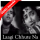 Laagi Chhute Na Ab To - Mp3 + VIDEO Karaoke - Kaali Topi Laal Roomal - 1959 - Rafi
