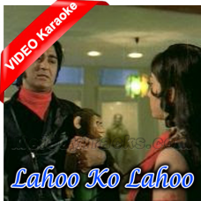 Lahoo Ko Lahoo Pukare Ga - Mp3 + VIDEO Karaoke - Geeta Mera Naam - 1974 - Rafi