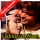 Likh kar tera naam zameen par - Mp3 + VIDEO Karaoke - Laila Majnu - 1979 - Rafi