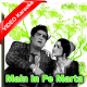 Main In Pe Marta Hoon - Mp3 + VIDEO Karaoke - Teesri Manzil - 1966 - Rafi