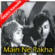 Main Ne Rakha Hai - Mp3 + VIDEO Karaoke - Shabnam - 1964 - Rafi