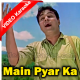 Main Pyar Ka Dewaana - Mp3 + VIDEO Karaoke - Ayee Milan Ki Bela - 1964 - Rafi