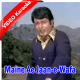 Maine Ae Jaan-e-Wafa - Mp3 + VIDEO Karaoke - Bedaag - 1965 - Rafi