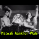 Matwali Aankhon Wale - Karaoke Mp3 - Chhote Nawab - 1961- Rafi