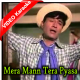 Mera Mann Tera Pyasa - Mp3 + VIDEO Karaoke - Gambler - 1971 - Rafi