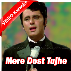 Mere Dost Tujhe Tera Meet Mubarak - Mp3 + VIDEO Karaoke - Rafi
