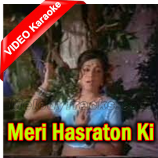 Meri Hasraton Ki - Mp3 + VIDEO Karaoke - Gaal Gulabi Nain Sharabi - 1974 - Rafi