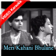 Meri Kahani Bhulane Walo - Mp3 + VIDEO karaoke - Deedar - 1951 - Rafi