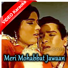 Meri Mohabbat Jawaan Rahegi Karaoke