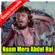 Naam Abdul Hai Mera - Mp3 + VIDEO Karaoke - Shaan - 1980 - Rafi