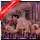 Nain Lad Jayin Hain - Mp3 + VIDEO Karaoke - Ganga Jamuna - 1961 - Rafi