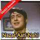 Nazar Aati Nahi Manzil - Mp3 + VIDEO Karaoke - Kanch Aur Heera - 1972 - Rafi