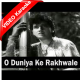 O Duniya Ke Rakhwale - Mp3 + VIDEO Karaoke - Baiju Bawra - 1952 - Rafi