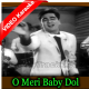 O Meri Baby Doll - Mp3 + VIDEO Karaoke - Ek Phool Char Kante 1960 - Rafi